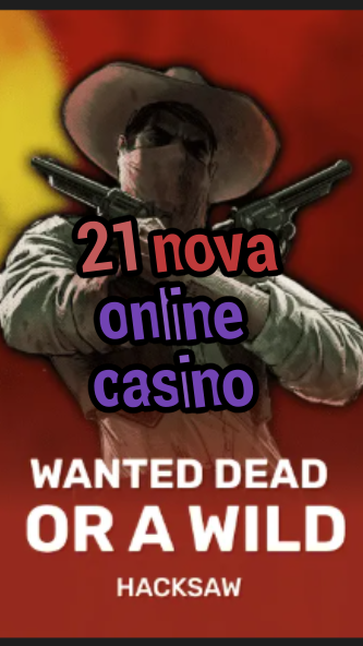 21 nova online casino-trdjkmsxjksdss.com